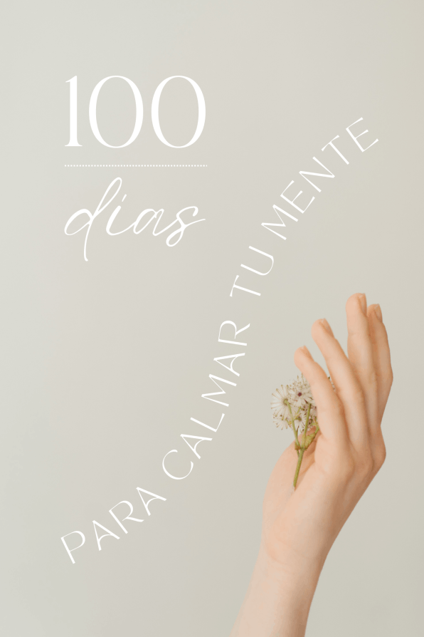 100 dias para calmar tu mente