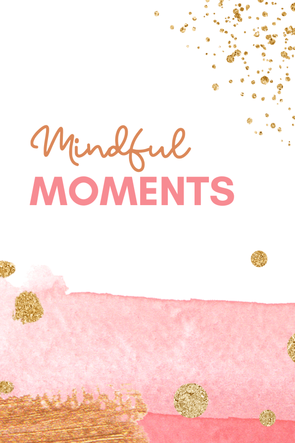 Mindful moments