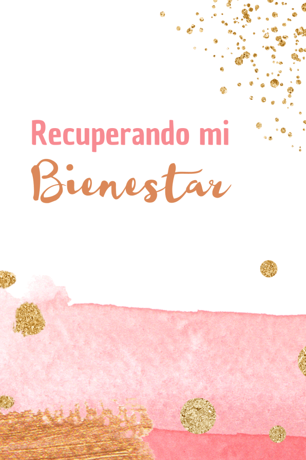Recuperando mi bienestar